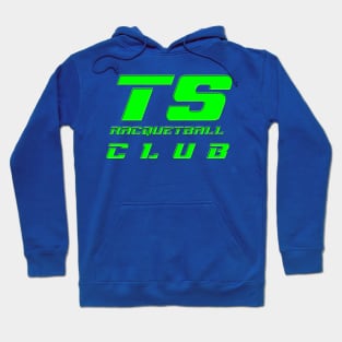 T.S. Racquetball Club t-shirt (2) Hoodie